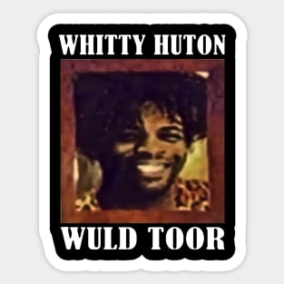 Retro Whitty Hutton Wuld Toor Sticker